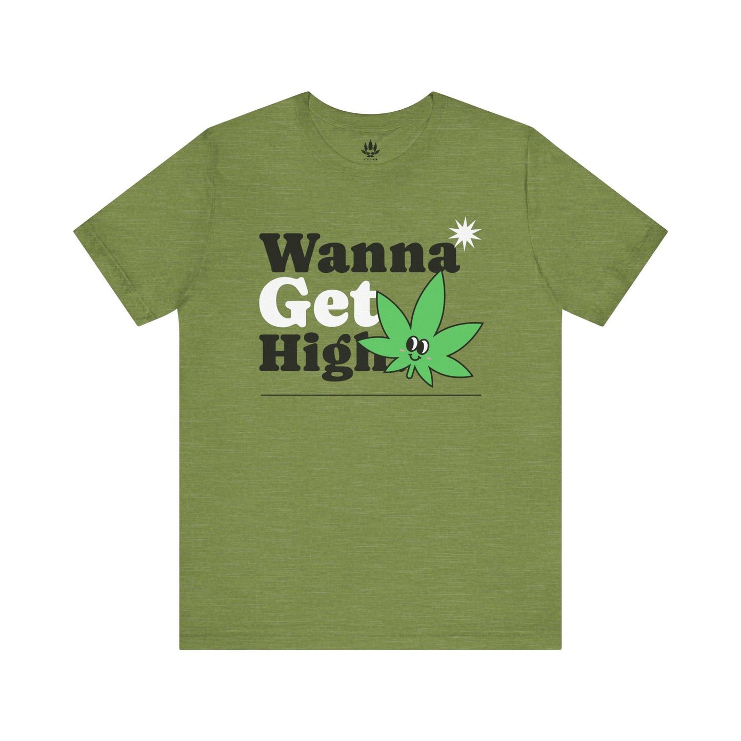 Wanna Get High Tee