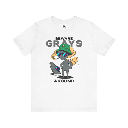 Beware Grays Around Tee